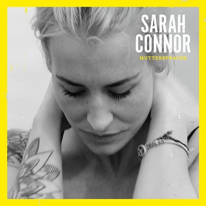 Sarah Connor neue CD (Foto: Agentur)
